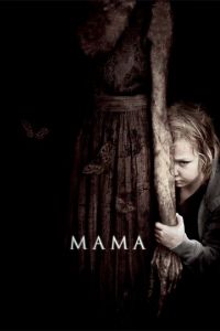 Мама (фильм 2013) смотреть