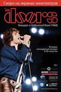 The Doors: Концерт в Hollywood Bowl (фильм 2012) смотреть