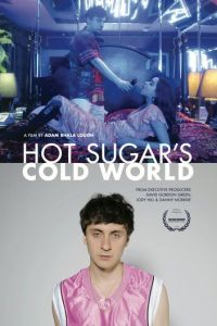 Холодный мир Hot Sugar (фильм 2015) смотреть