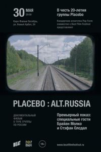 Placebo: Alt.Russia (фильм 2016) смотреть