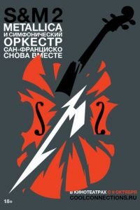 Metallica и Симфонический оркестр Сан-Франциско: S&M² (фильм 2019) смотреть