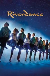 Riverdance (фильм 2020) смотреть