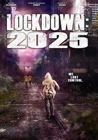 Локдаун 2025 (фильм 2021) смотреть