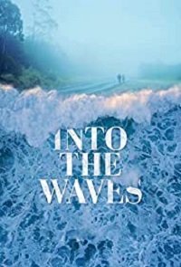 На волнах (фильм 2020) смотреть