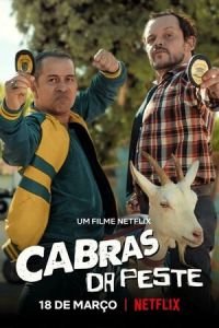 Cabras da Peste (фильм 2021) смотреть