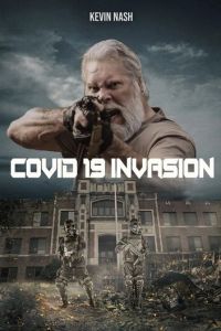 Вторжение ковидла (фильм 2021) онлайн