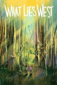 Что лежит к западу (фильм 2019) онлайн