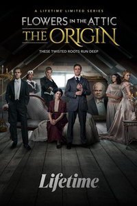 Цветы на чердаке: Начало (сериал) смотреть