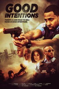 Благие намерения (фильм 2021) смотреть