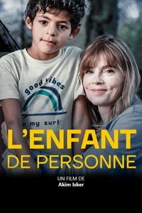 Ничей ребенок (фильм 2021) смотреть