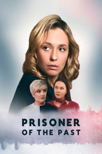 В плену у прошлого (сериал) смотреть