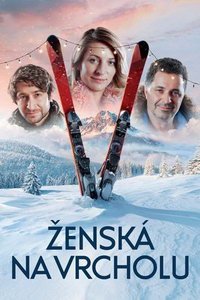 Женщина на вершине (фильм 2019) смотреть