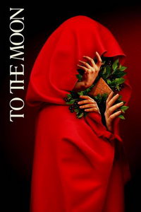 До Луны (фильм 2022) онлайн