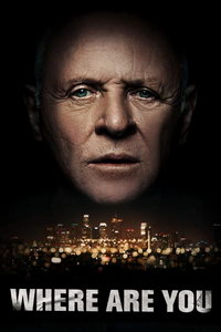 Где ты? (фильм 2021) смотреть