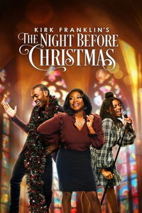 Ночь перед Рождеством Кирка Франклина (фильм 2022) онлайн