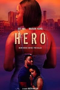Герой (фильм 2021) смотреть