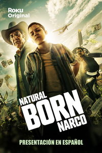 Прирожденный нарко (сериал) смотреть