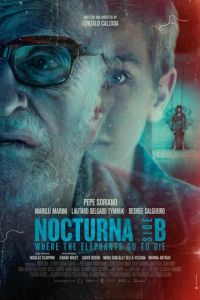 Ноктюрн: Куда слоны идут умирать (фильм 2021) онлайн