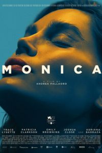 Моника (фильм 2022) смотреть