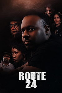 Маршрут 24 (фильм 2020) онлайн