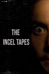 Хроники инцела (фильм 2023) смотреть