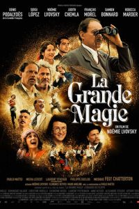 Великая магия (фильм 2022) смотреть