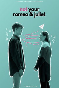 Не твои Ромео и Джульетта (фильм 2023) онлайн