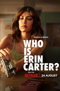 Кто такая Эрин Картер? (сериал) смотреть