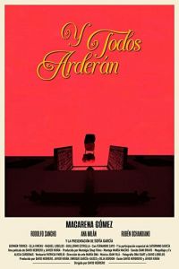 И все будут гореть (фильм 2021) онлайн