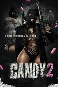 Кэнди. Часть вторая (фильм 2022) смотреть