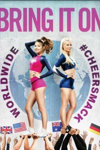 Вперёд! Глобальное состязание Чирлидеров (фильм 2017) онлайн