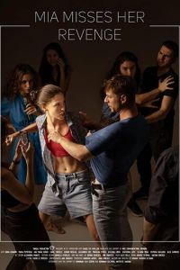 Мия упускает шанс отомстить (фильм 2020) смотреть