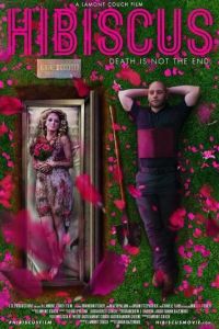 Гибискус (фильм 2018) смотреть
