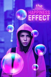 Эффект счастья (фильм 2019) смотреть