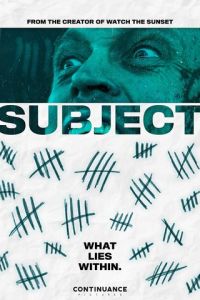 Субьект (фильм 2023) смотреть