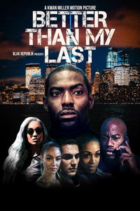 Лучше, чем в прошлый раз (фильм 2021) онлайн