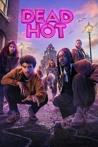 Смертельно горячий (сериал) смотреть