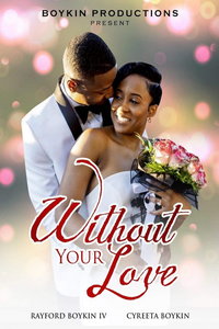 Без твоей любви (фильм 2022) смотреть