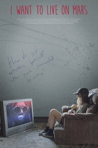 Я хочу жить на Марсе (фильм 2024) смотреть