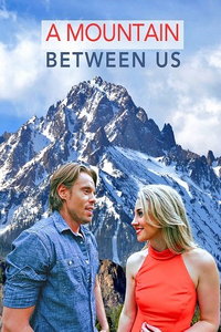 Между нами гора (фильм 2024) смотреть