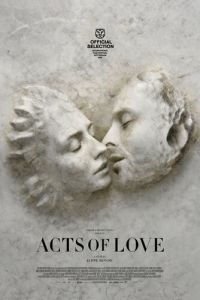 Акты любви (фильм 2025) смотреть