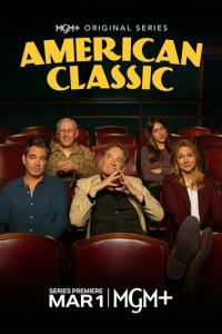Американская классика (сериал) смотреть