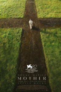 Мать (фильм 2025) смотреть