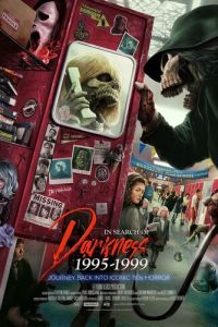 В поисках тьмы 1995-1999: Путешествие в культовый хоррор 90-х (фильм 2025) смотреть