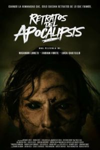 смотреть Портреты Апокалипсиса (фильм 2024) онлайн